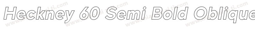 Heckney 60 Semi Bold Oblique字体转换